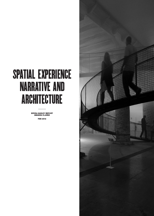 Spatial Experience, Narrative and Architecture