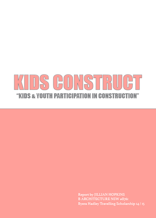 Kids Construct: Kids & youth participation in construction